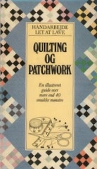 Quilting og Patchwork